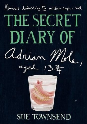 Secret Diary of Adrian Mole, Aged 13 3/4 by Sue Townsend