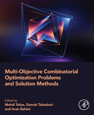 Multi-Objective Combinatorial Optimization Problems and Solution Methods book