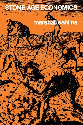 Stone Age Economics by Marshall Sahlins