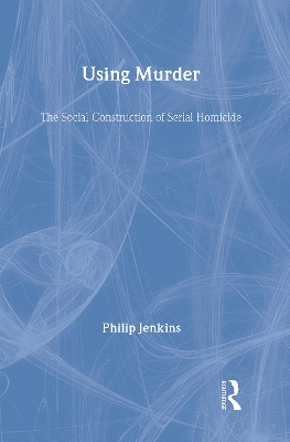 Using Murder by Philip Jenkins