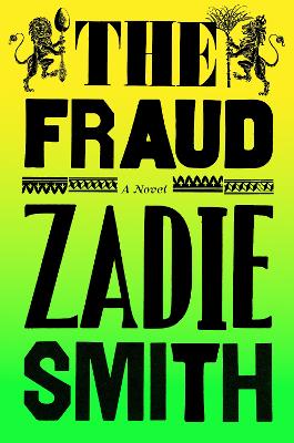 The Fraud by Zadie Smith