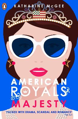 American Royals 2: Majesty by Katharine McGee