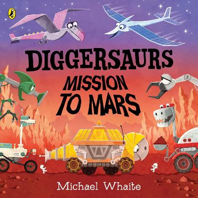 Diggersaurs: Mission to Mars book