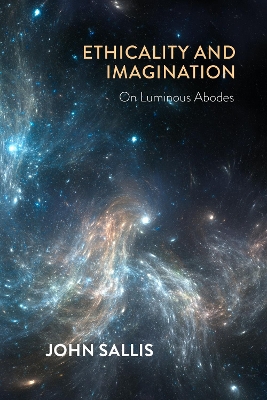 Ethicality and Imagination: On Luminous Abodes book