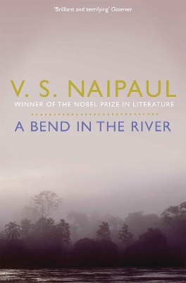 Bend in the River by V.S. Naipaul