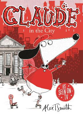Claude in the City by Alex T Smith