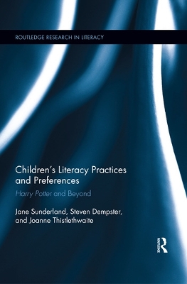 Children's Literacy Practices and Preferences: Harry Potter and Beyond by Jane Sunderland