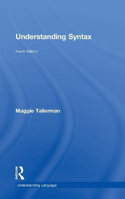 Understanding Syntax by Maggie Tallerman