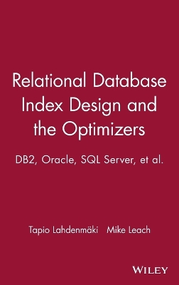 Relational Database Index Design and the Optimizers book