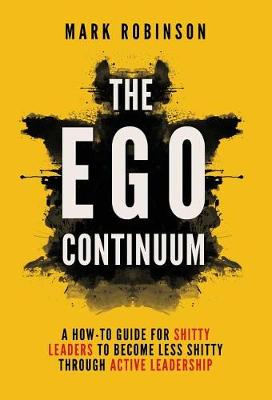 The Ego Continuum by Mark Robinson