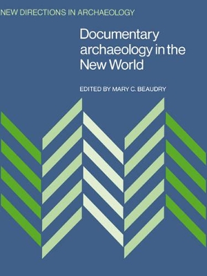 Documentary Archaeology in the New World book