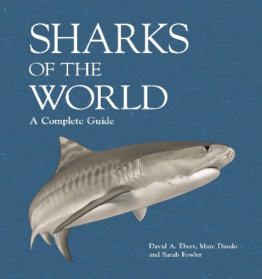 Sharks of the World: A Complete Guide book