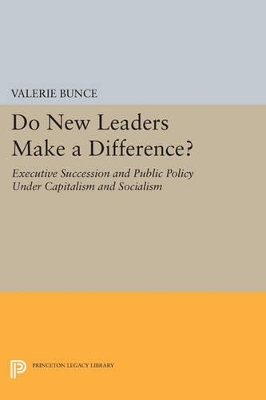 Do New Leaders Make a Difference? by Valerie Bunce