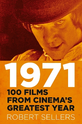1971: 100 Films from Cinema's Greatest Year book