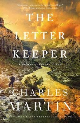 The Letter Keeper by Charles Martin