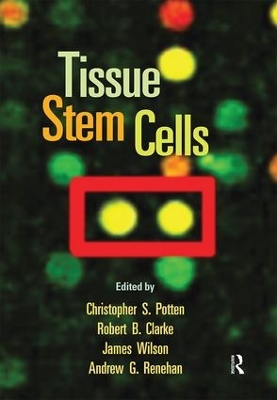 Tissue Stem Cells by Christopher S. Potten