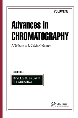 Advances in Chromatography by Phyllis R. Brown