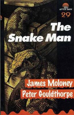 The Snake Man: After Dark Book 29 book