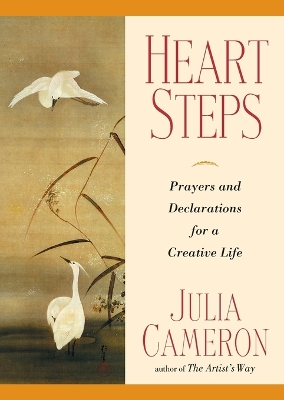 Heart Steps by Julia Cameron