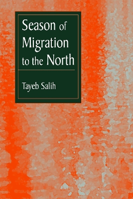 Season of Migration to the North by Tayeb Salih