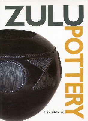 Zulu pottery: A brief history of, and guide to, contemporary Zulu pottery book