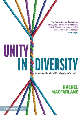 Unity in Diversity: Achieving Structural Race Equity in Schools book