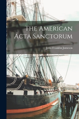 The American Acta Sanctorum book