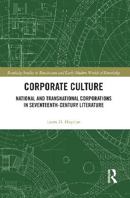 Corporate Culture: National and Transnational Corporations in Seventeenth-Century Literature book