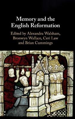 Memory and the English Reformation book