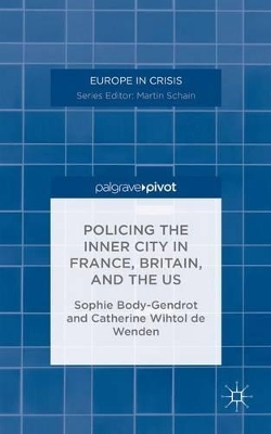 Policing the Inner City in France, Britain, and the US book