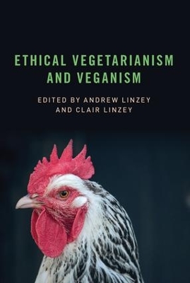Ethical Vegetarianism and Veganism book