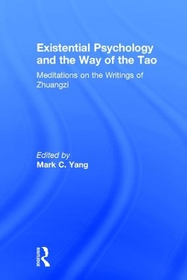 Existential Psychology and the Way of the Tao book