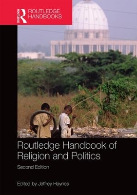 Routledge Handbook of Religion and Politics book