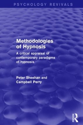 Methodologies of Hypnosis by Peter Sheehan