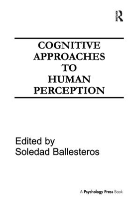 Cognitive Approaches to Human Perception by Soledad Ballesteros