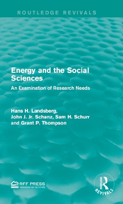 Energy and the Social Sciences: An Examination of Research Needs book