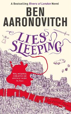 Lies Sleeping: Book 7 in the #1 bestselling Rivers of London series by Ben Aaronovitch