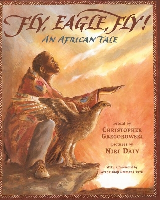 Fly, Eagle, Fly by Christopher Gregorowski