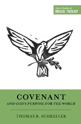 Covenant and God's Purpose for the World book