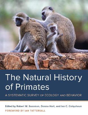 The Natural History of Primates: A Systematic Survey of Ecology and Behavior book