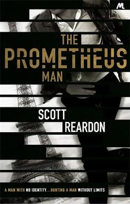 The Prometheus Man by Scott Reardon