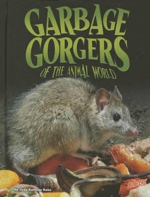 Garbage Gorgers of the Animal World book