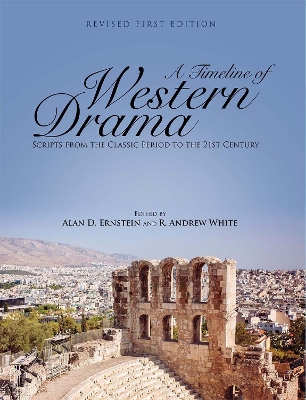 A Timeline of Western Drama by Alan D Ernstein