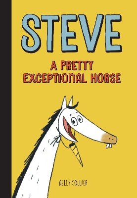 Steve, A Pretty Exceptional Horse book