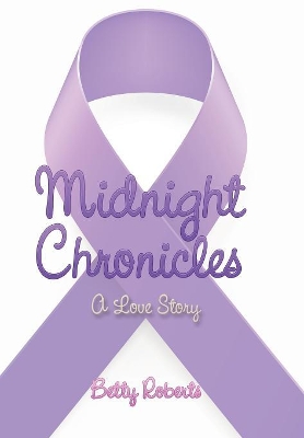 Midnight Chronicles: A Love Story book