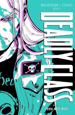 Deadly Class Deluxe Edition, Book 3 book