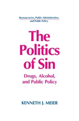 The Politics of Sin by Kenneth J. Meier