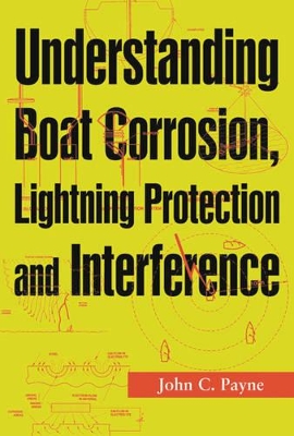 Understanding Boat Corrosion, Lightning Protection and Interference book