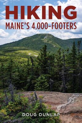 Hiking Maine's 4,000-Footers book