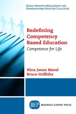 Redefining Competency Based Education: Competence for Life book